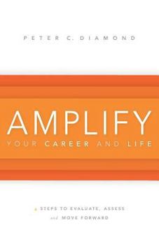 Paperback Amplify Your Career and Life Book