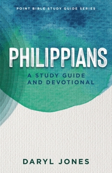 Paperback Philippians: A Study Guide and Devotional Book