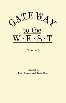 Paperback Gateway to the West. in Two Volumes. Volume 2 Book