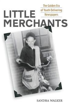 Little Merchants: The Golden Era of Youth Delivering Newspapers