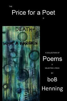 Paperback The Price for a Poet is Death: What a Bargain Book