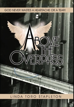 Hardcover Above the Overpass Book