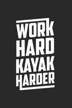 Paperback Kayak Notebook: Diary Journal, Sketchbook 6x9 inches with 120 Blank Pages For Drawing, Notes, Sketches Book