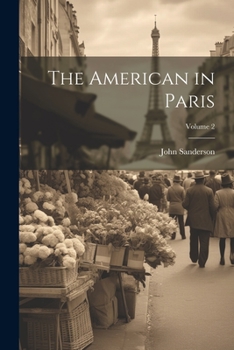 Paperback The American in Paris; Volume 2 Book