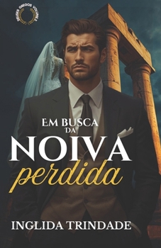Deuses Gregos: Em busca da noiva perdida (livro 2)