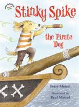 Hardcover Stinky Spike the Pirate Dog Book