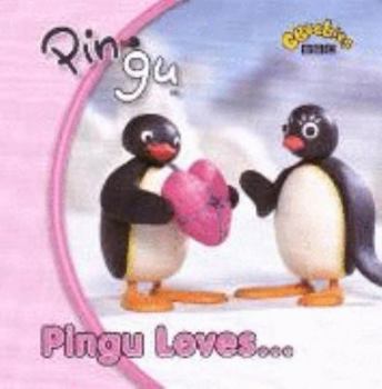Hardcover Pingu Loves... Book