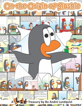 Paperback On the Origin of Slushie Book