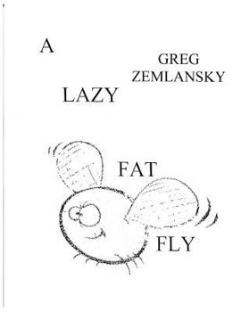 Paperback A Lazy Fat fly Book