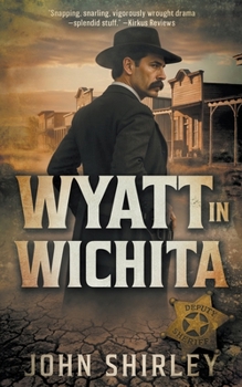 Paperback Wyatt in Wichita: A Classic Historical Western Book