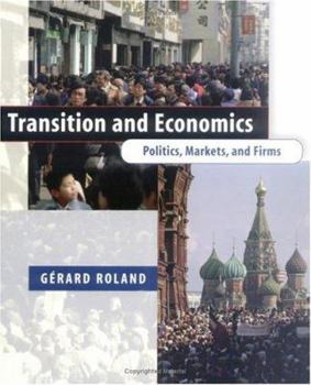 Hardcover Transition and Economics: Politics, Markets, and Firms Book