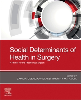 Paperback Social Determinants of Health in Surgery: A Primer for the Practicing Surgeon Book