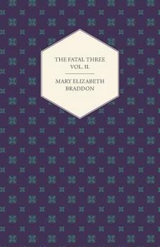 Paperback The Fatal Three Vol. II. Book