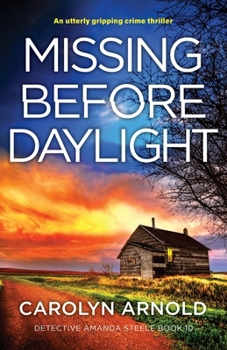 Paperback Missing Before Daylight: An utterly gripping crime thriller Book