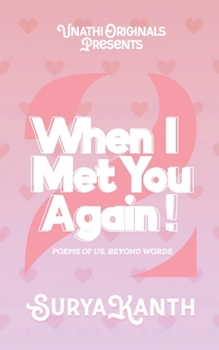 Paperback When I Met You Again! - 2: Poems of Us, Beyond Words Book