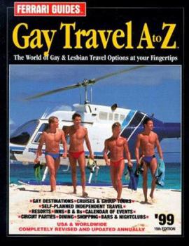 Paperback Gay Travel A to Z: The World of Gay & Lebian Travel Options at Your Fingertips Book