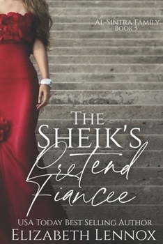 The Sheik's Pretend Fiancee (Al-Sintra Family)