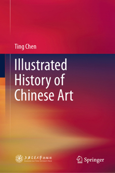 Hardcover Illustrated History of Chinese Art Book