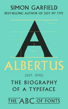 Hardcover Albertus: The Biography of a Typeface Book