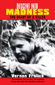 Paperback Descent Into Madness: The Diary of a Killer Book