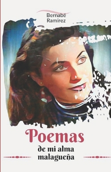 Paperback Poemas de mi alma malagueña [Spanish] Book