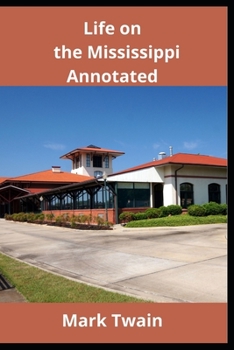 Paperback Life on the Mississippi Annotated Book