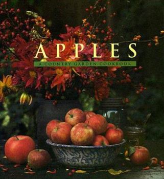 Hardcover Apples: A Country Garden Cookbook Book