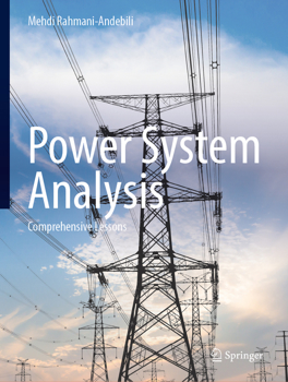Paperback Power System Analysis: Comprehensive Lessons Book