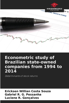 Paperback Econometric study of Brazilian state-owned companies from 1994 to 2014 Book