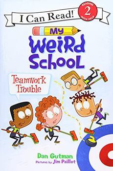 Paperback My Weird School: Teamwork Trouble Book