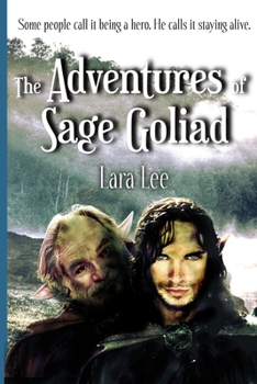 Paperback The Adventures of Sage Goliad Book