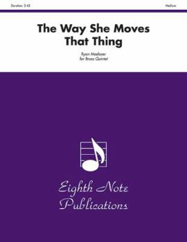 Paperback The Way She Moves That Thing: Score & Parts Book