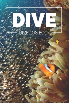 Paperback Dive Log Book: Simple Clear & Easy Scuba Diving Log Book, Pocket Size, 216 Dives, 110 Pages Book