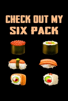 Paperback Check Out My Six Pack: Funny Food Meal Planner 120 pages 6"x9" Book