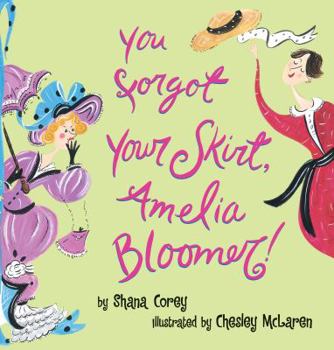Hardcover You Forgot Your Skirt, Amelia Bloomer Book