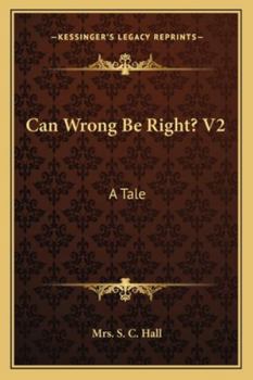 Paperback Can Wrong Be Right? V2: A Tale Book