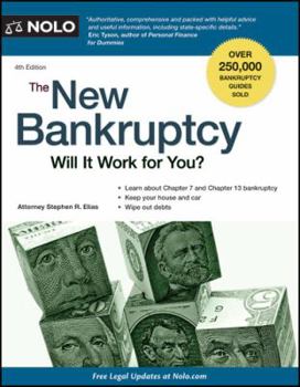 Paperback The New Bankruptcy: Will It Work for You? Book