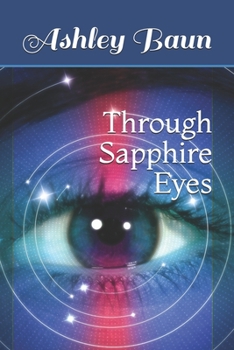 Paperback Through Sapphire Eyes Book