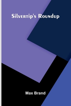 Paperback Silvertip's Roundup Book