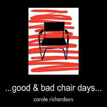 Paperback Good & Bad Chair Days... Book