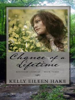 Chance of a Lifetime - Book #5 of the Chance Brides