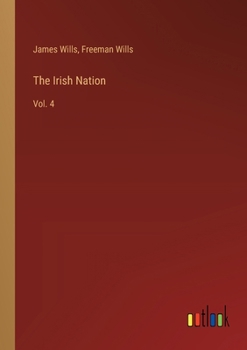 Paperback The Irish Nation: Vol. 4 Book