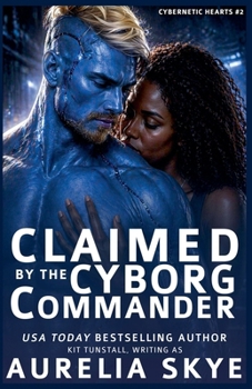 Paperback Claimed By The Cyborg Commander Book