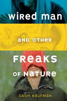 Hardcover Wired Man and Other Freaks of Nature Book