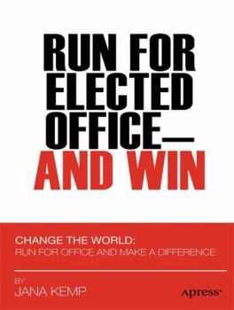 Paperback Run for Elected Office and Win Book