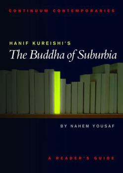 Hanif Kureishi's The Buddha of Suburbia: A Reader's Guide - Book  of the Continuum Contemporaries