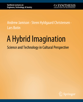 Paperback A Hybrid Imagination: Technology in Historical Perspective Book