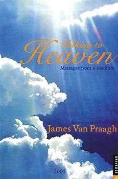 Talking to Heaven: Messages from a Medium