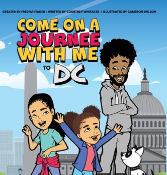 Hardcover Come on a Journee with me to DC Book