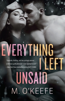 Everything I Left Unsaid - Book #1 of the Everything I Left Unsaid